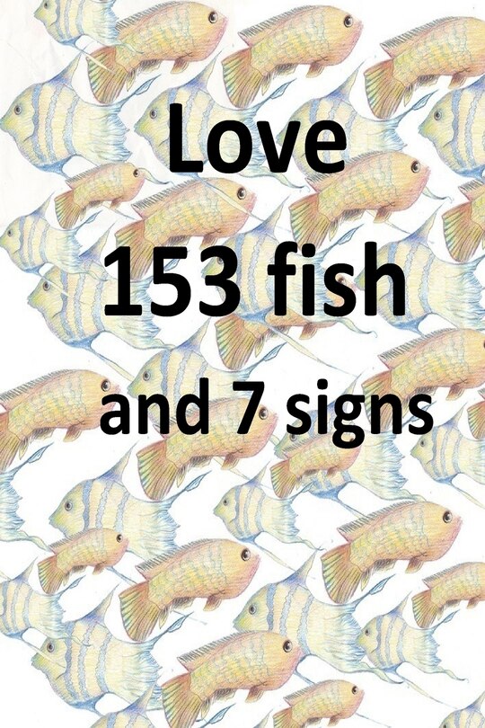 Front cover_Love 153 fish and 7 signs