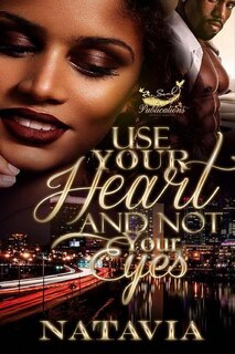 Front cover_Use Your Heart and Not Your Eyes