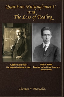 Front cover_Quantum Entanglement and The Loss of Reality