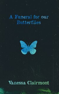 Couverture_A Funeral For Our Butterflies