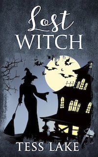 Couverture_Lost Witch (Torrent Witches Cozy Mysteries #9)