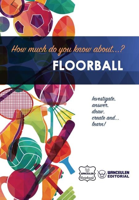 Couverture_How much do you know about... Floorball