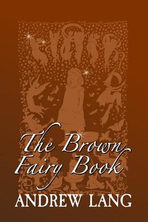 Front cover_The Brown Fairy Book