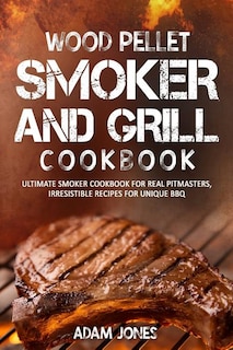 Couverture_Wood Pellet Smoker and Grill Cookbook