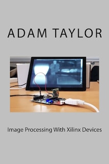 Image Processing With Xilinx Devices