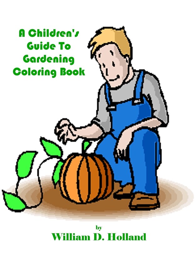 Couverture_A Children's Guide To Gardening Coloring Book