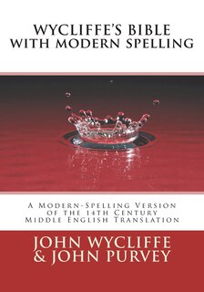Front cover_Wycliffe's Bible with Modern Spelling