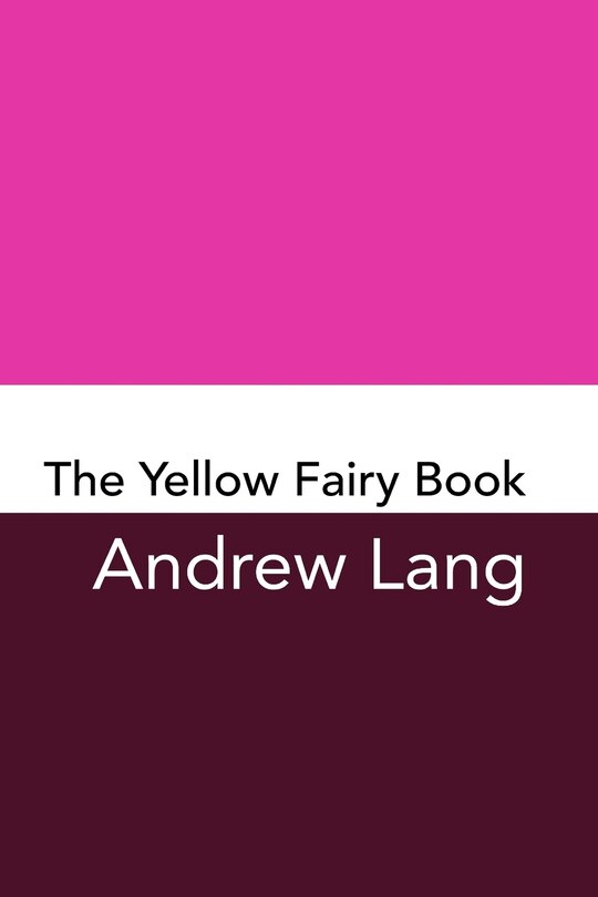 Front cover_The Yellow Fairy Book
