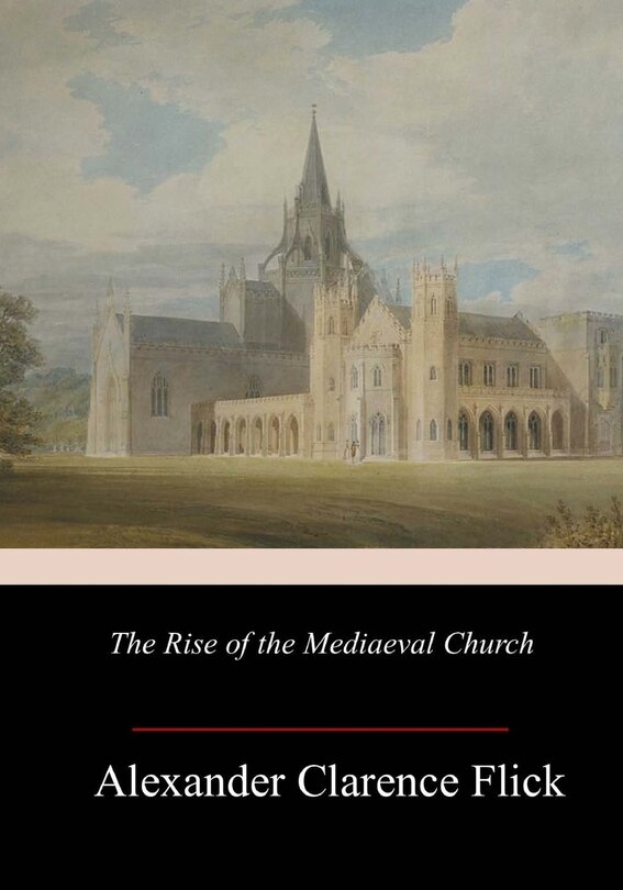 Front cover_The Rise of the Mediaeval Church