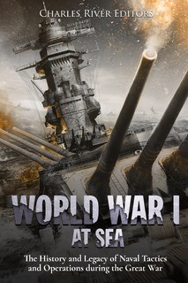 Front cover_World War I at Sea