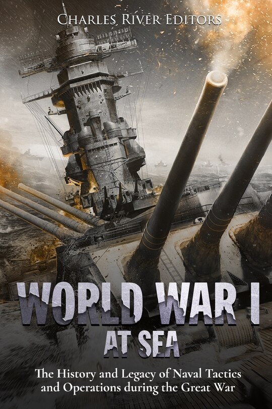 Front cover_World War I at Sea