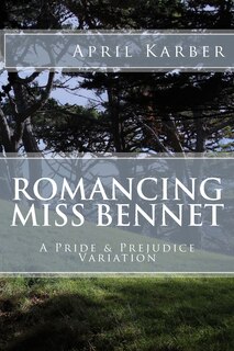 Front cover_Romancing Miss Bennet