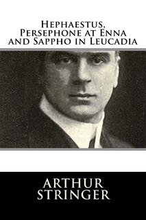 Couverture_Hephaestus, Persephone at Enna and Sappho in Leucadia