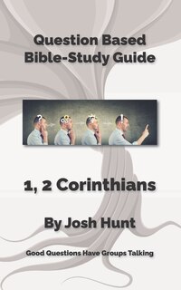 Front cover_Question-based Bible Study Guides -- 1, 2 Corinthians