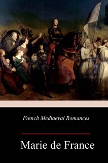 Couverture_French Mediaeval Romances