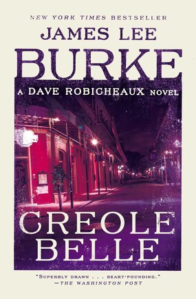 Creole Belle: A Dave Robicheaux Novel