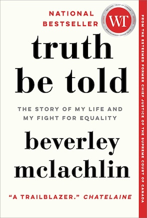 Truth Be Told: The Story Of My Life And My Fight For Equality