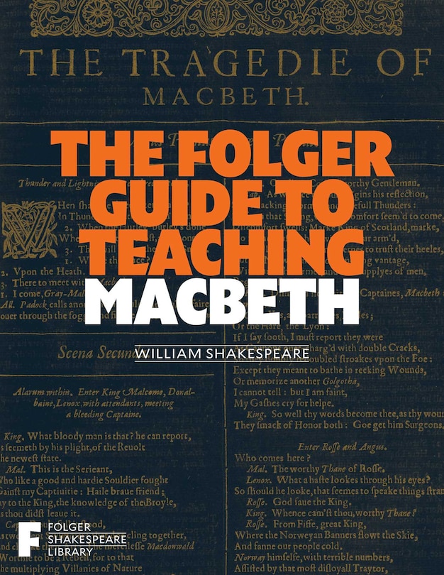 Front cover_The Folger Guide to Teaching Macbeth