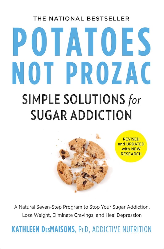 Front cover_Potatoes Not Prozac: Revised and Updated