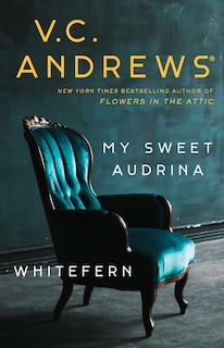 Front cover_My Sweet Audrina / Whitefern Bindup
