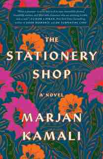 The Stationery Shop by Marjan Kamali
