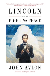 Couverture_Lincoln and the Fight for Peace