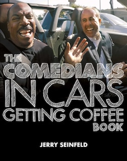 Front cover_The Comedians in Cars Getting Coffee Book