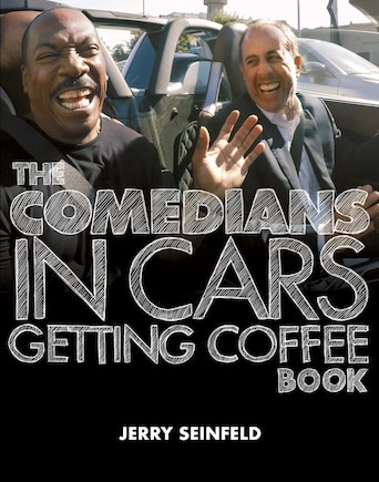 The Comedians in Cars Getting Coffee Book