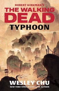 Couverture_Robert Kirkman's The Walking Dead: Typhoon
