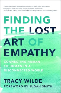 Front cover_Finding the Lost Art of Empathy