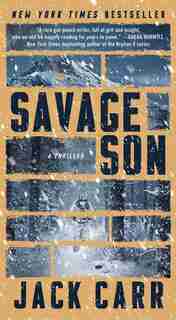 Savage Son: A Thriller by Jack Carr