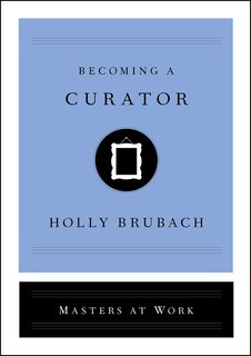 Front cover_Becoming a Curator