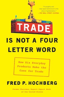Couverture_Trade Is Not a Four-Letter Word
