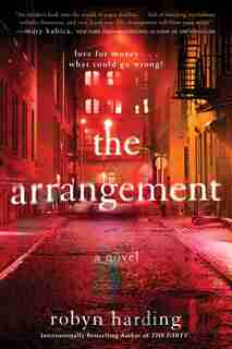 The Arrangement by Robyn Harding