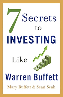 Front cover_7 Secrets to Investing Like Warren Buffett