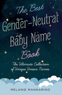 Couverture_The Best Gender-Neutral Baby Name Book
