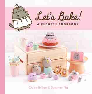 Let's Bake!: A Pusheen Cookbook de Claire Belton