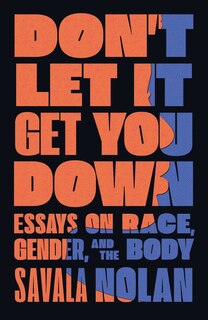 Front cover_Don't Let It Get You Down