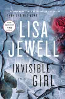 Invisible Girl: A Novel by Lisa Jewell