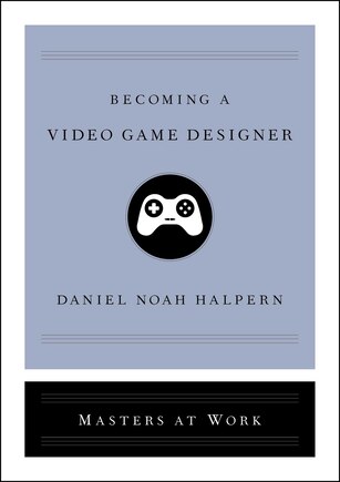 Becoming A Video Game Designer