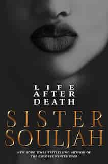 Life After Death: A Novel by Sister Souljah