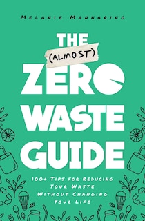 Front cover_The (Almost) Zero-Waste Guide