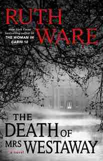 The Death of Mrs. Westaway by Ruth Ware