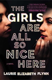 Front cover_The Girls Are All So Nice Here