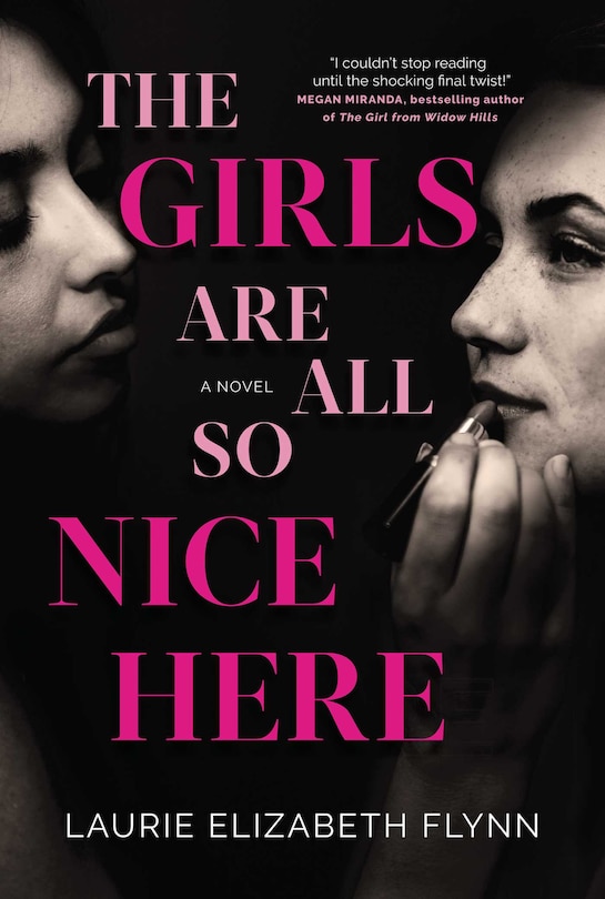 Front cover_The Girls Are All So Nice Here