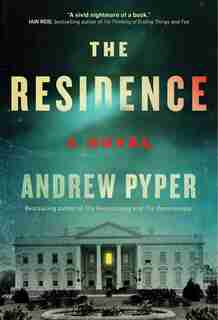 The Residence by Andrew Pyper