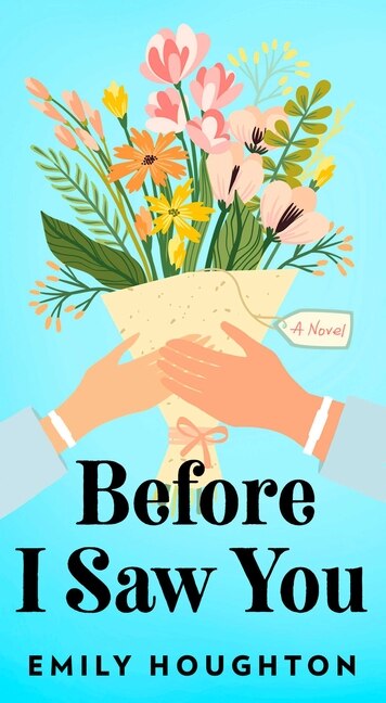 Front cover_Before I Saw You