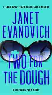 Two For The Dough by Janet Evanovich