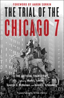 Front cover_The Trial of the Chicago 7: The Official Transcript