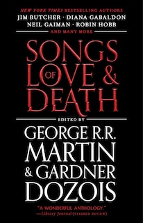 Songs Of Love And Death: All-original Tales Of Star-crossed Love